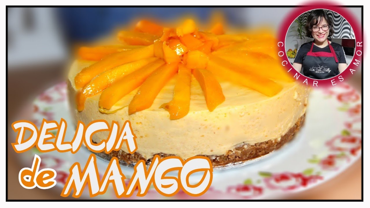 Descubrir 64+ imagen delicia de mango receta