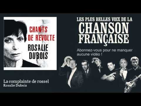 Rosalie Dubois - La complainte de rossel