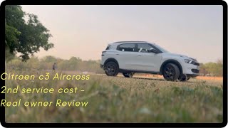 C3 Aircross 10000kms 2nd service Done:Real Owner Review 4k