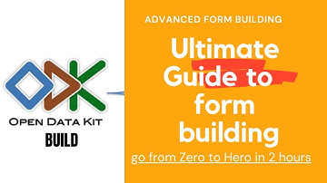 EDC 05 How to Create an advanced questionnaire with ODK -Ultimate guide to form design with ODKBUILD