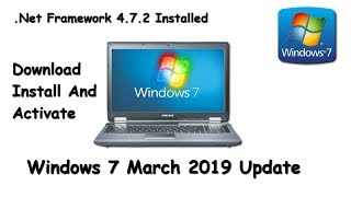 Tutorial How To Download Install And Activate Microsoft Windows 7 March 2019 Update