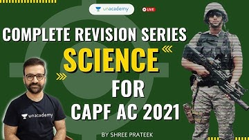 Complete Revision Series: Science | Science Revision for CAPF AC 2021 | Shree Prateek