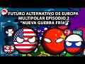 Futuro Alternativo del Mundo | Multipolar | Episodio 2 "Nueva Guerra Fría"