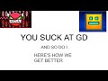 HOW TO GET BETTER AT GEOMETRY DASH 🧊 THE ULTIMATE GUIDE 🧊