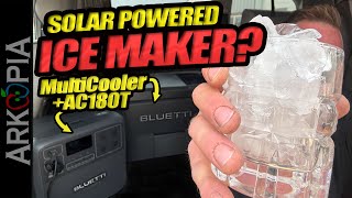 🧊Off-Grid Ice Maker, Fridge, Freezer, and Power Station with the Bluetti Multicooler & AC180T