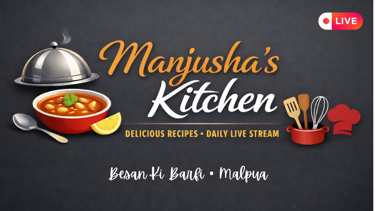 Besan Ki Barfi & MaalPua | Manjusha's Kitchen is Live