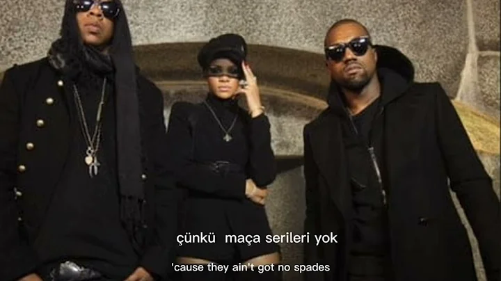 run this Town ft. Rihanna , Kanye West İngilizce Türkçe altyazılı