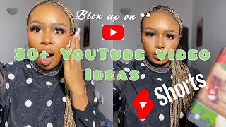 30+ YOUTUBE Video Ideas that will BLOW UP your channel 2024