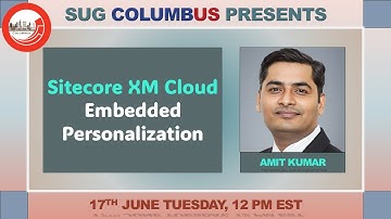 Sitecore XM Cloud Embedded Personalization @sugcolumbus