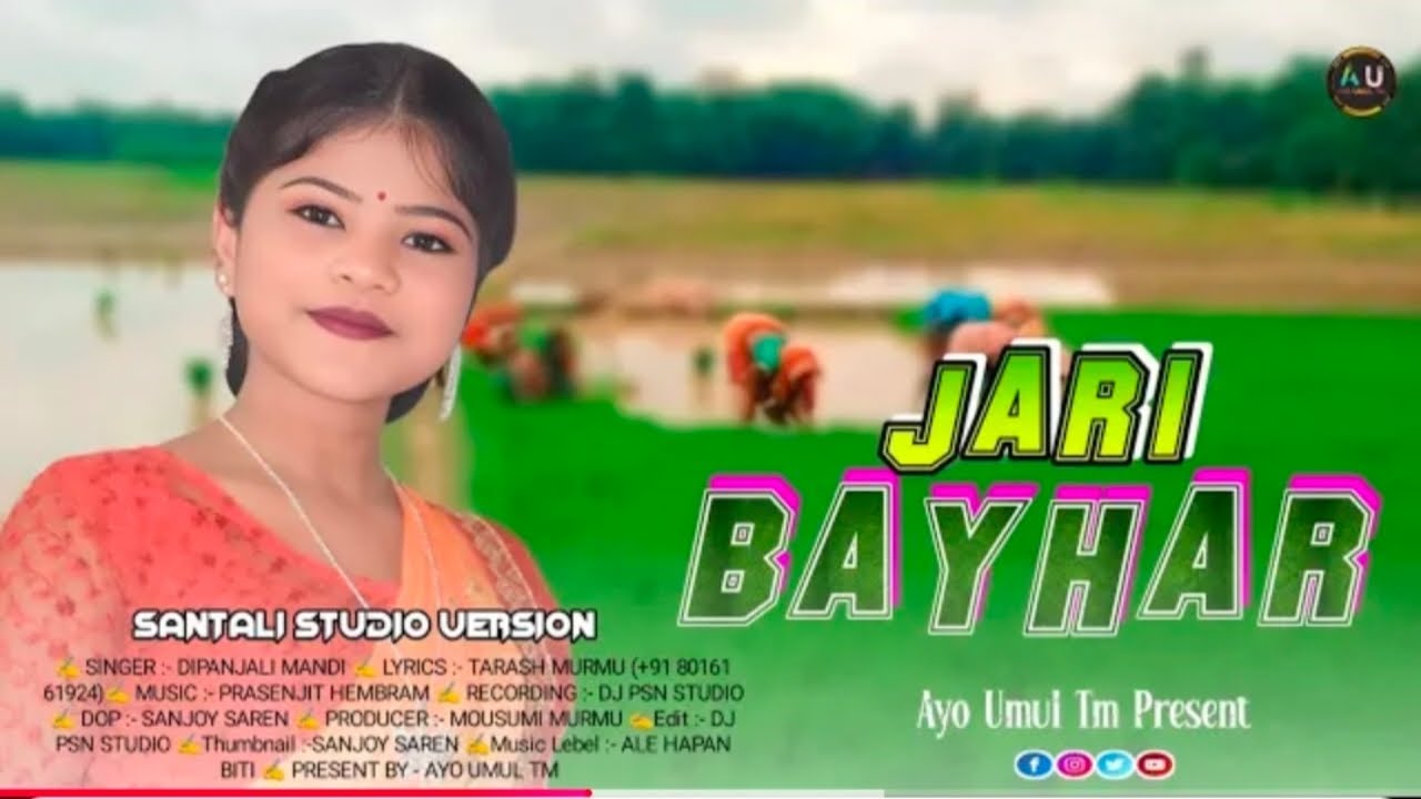 JARI BAYHAR -SANTALI VIDEO Song 2025-26