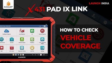 How to Check Vehicle Coverage on LAUNCH X-431 PAD9 LINK | Full Guide for X-431 Diagnostic Tools