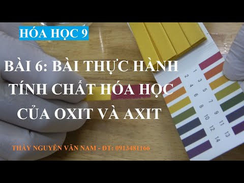 Video HÓA 9 - BÀI 6: THỰC HÀNH OXIT VÀ AXIT - HỌC HÓA CÙNG... - YouTube