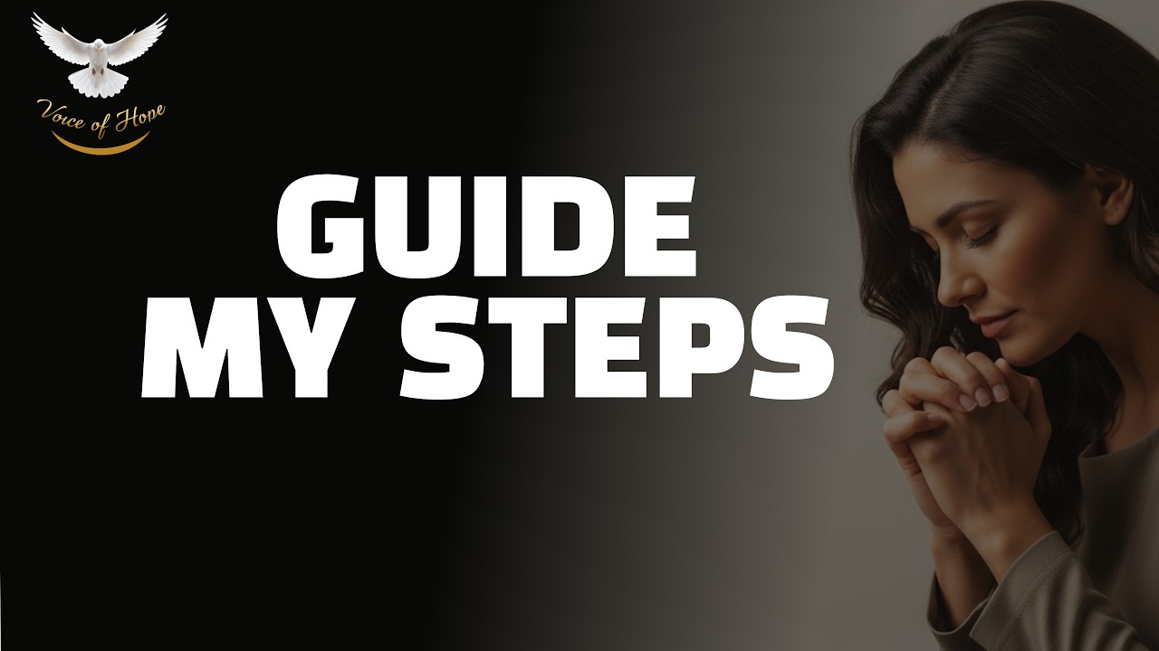 Ask God to Order Your Steps Today | Morning Prayer - YouTube
