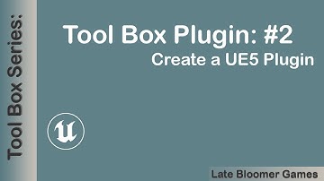 UE5 Toolbox Plugin Series #2 Creating a Plugin