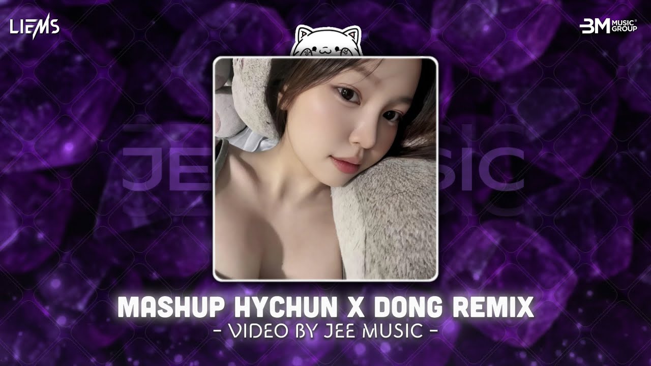 Mashup Hychun x Đông Remix - Đừng Về Trễ Nha x 2AM x Thằng Điên x Người Ấy - Nhạc Trẻ Remix 2025