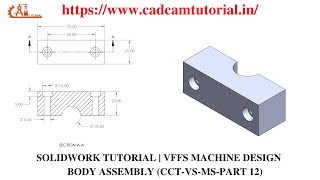 SOLIDWORKS TUTORIAL | VFFS MACHINE DESIGN | CCT VS MS PART  12
