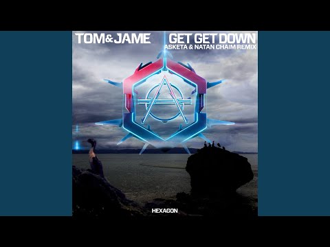 Get Get Down (Asketa & Natan Chaim Remix)