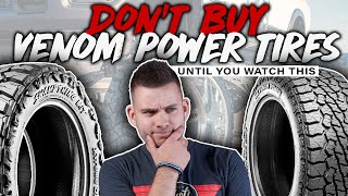 Watch before buying Venom Power Tires! by Custom Offsets 23,559 views 4 months ago 4 minutes, 57 seconds