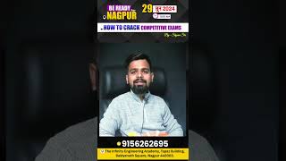 Be Ready For Nagpur HOW TO CRACK COMPEITIVE EXAMS #nagpur #mpsccivil #wcd #bmc #freeseminar #shorts