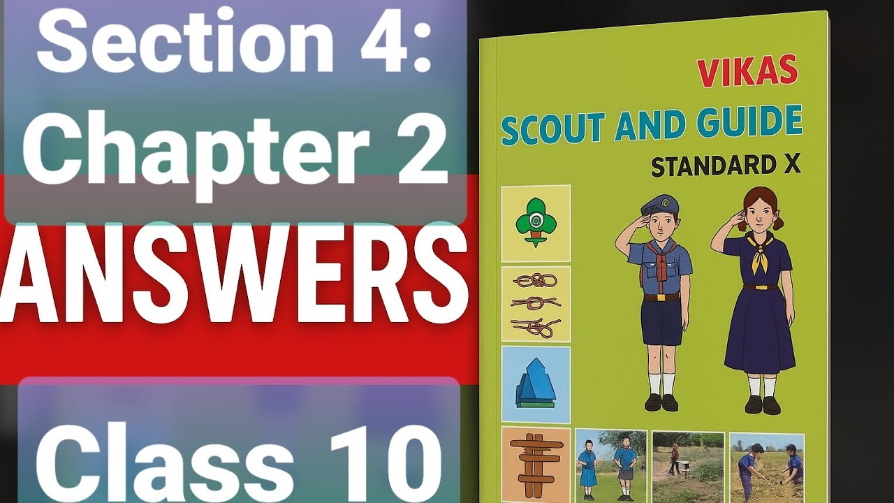 Vikas Scout and Guide workbook answers| Section 4| Chapter 2| Class 10 ...