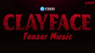 Clayface | Official Teaser Music