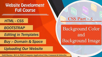 Background Color and Background Image easy to use || CSS Part - 5 || CSS tutorial for beginners