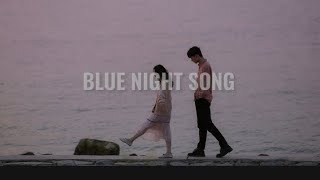 JOY & Ha Dong Qn - Blue Night Song (easy lyrics)