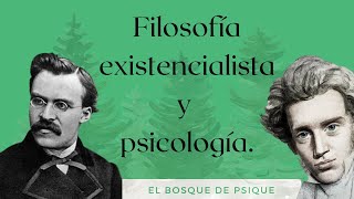 Bases de la filosofía existencialista en la psicología humanista