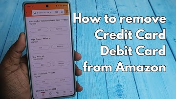 How to add remove Credit, Debit card from your amazon account