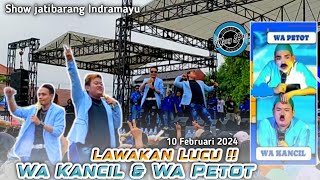 LAWAKAN WA KANCIL WA PETOT | Live Show Bulak Jatibarang Indramayu