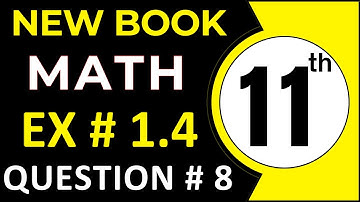 Class 11 Math New Book Exercise 1.4 Question 8 | 1st Year Math Chapter 1 | Complex Numbers