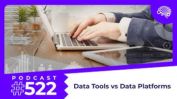 SDS 522: Data Tools vs. Data Platforms — with Jon Krohn