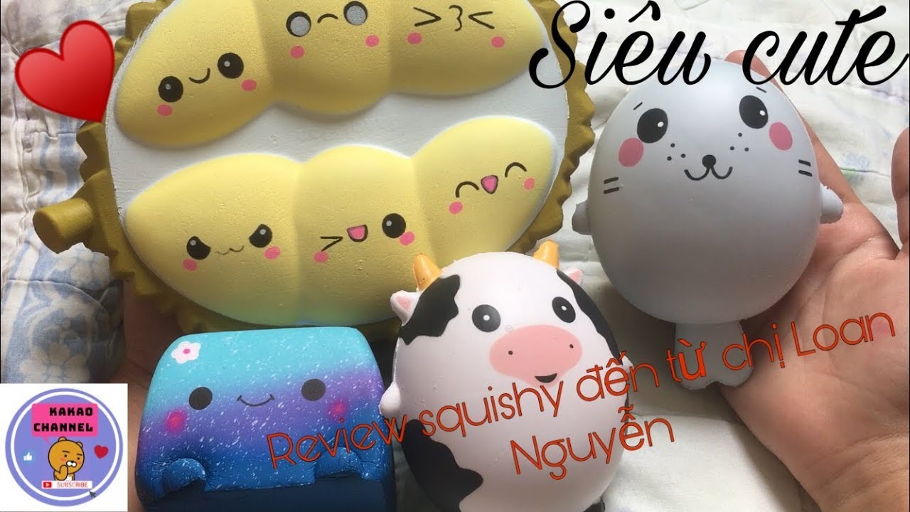 SQUISHY AI ĐẸP VẬY?? REVEIW SQUISHY TỪ CHỊ LOAN NGUYỄN! KAKAO CHANNEL ...