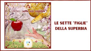 Le sette figlie della superbia