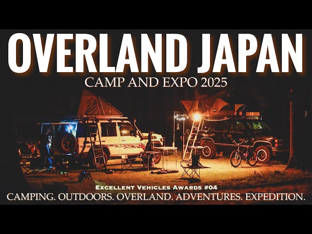 OVERLAND JAPAN CAMP AND EXPO 2025 Excellent Vehicles Awards #04