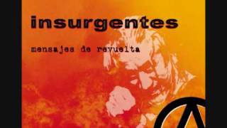 Insurgentes El himno de la revuelta