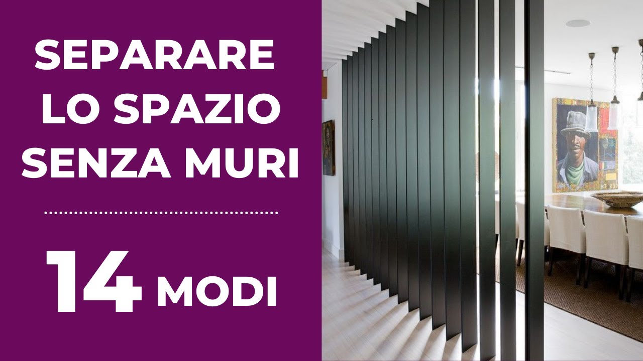 DIVIDERE una stanza SENZA usare pareti in 14 modi 