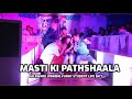 Masti ki pathshaala  award winning funny student life skit