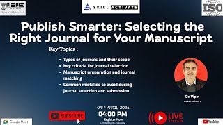 Publish Smarter: Selecting the Right Journal for Your Manuscript Net Worth