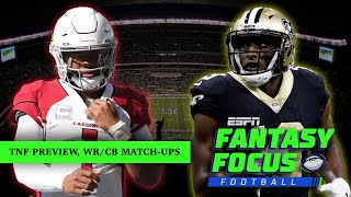 TNF Preview, best WR/CB match-ups, and Sunday games to look out for 🏈 | Fantasy Focus Live!