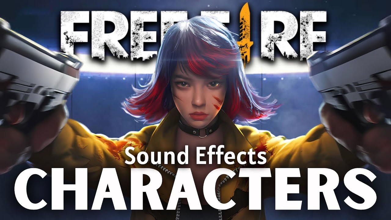 Free Fire Character Sound Effects