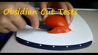 Obsidian blades and cut test