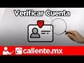 Cómo Verificar Tu Cuenta En 5 Pasos