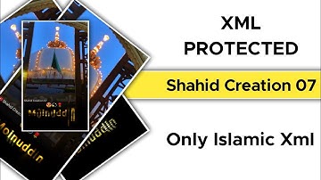 Khwaja Garib Nawaz XML Status | AlightMotion Editing Status | Shake Preset XML Status | Kgn Status