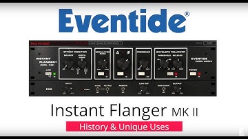 Eventide Instant Flanger History and Unique Uses