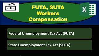 FUTA, SUTA Workers Compensation - Financial Accounting