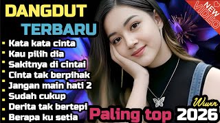 DANGDUT TERBARU 💯 KATA KATA CINTA💫COCOK UNTUK MENEMANI HARI-HARI MU