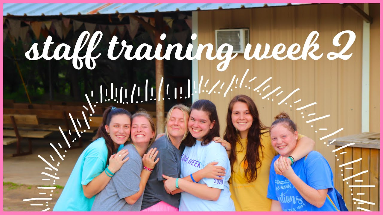 Week 2 of Staff Training (What it's like to be a camp counselor) YouTube