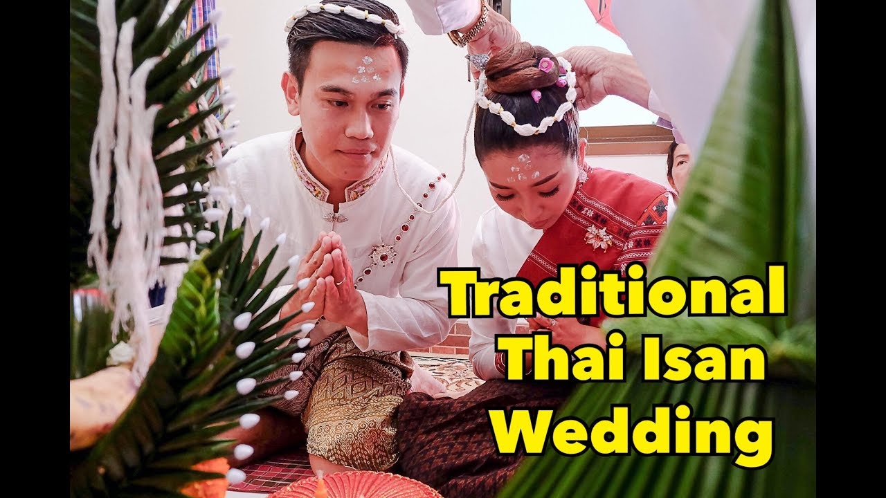 Traditional Thai Isan Wedding Ceremony (Bai Sri Su Kwan)