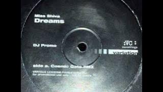 Miss Shiva - Dreams (Cosmic Gate Remix)